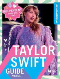 100% Unofficial Taylor Swift Guide : Volume 1
