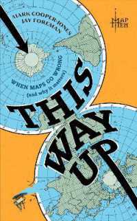 This Way Up : When Maps Go Wrong (and Why it Matters)
