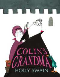 Colin's Grandma (A Colin and Duck Story)