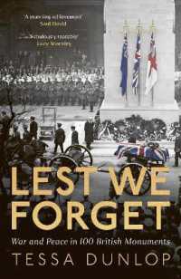 Lest We Forget : War and Peace in 100 British Monuments
