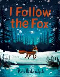 I Follow the Fox -- Hardback (English Language Edition)
