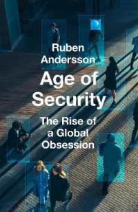 Age of Security : The Rise of a Global Obsession