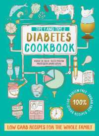 Type 1 and Type 2 Diabetes Cookbook : Low Carb Recipes for the Whole Family