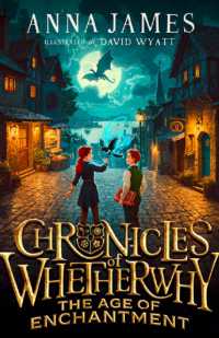 Chronicles of Whetherwhy: the Age of Enchantment -- Hardback (English Language Edition)