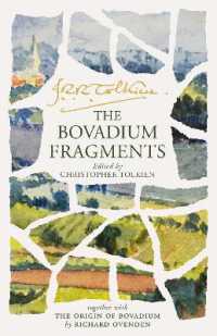 The Bovadium Fragments : Together with 'the Origin of Bovadium' by Richard Ovenden
