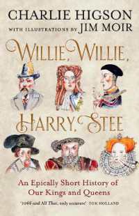Willie, Willie, Harry, Stee : An Epically Short History of Our Kings and Queens