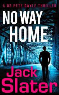No Way Home (Ds Peter Gayle thriller series)
