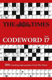 The Times Codeword 17 : 200 Cracking Logic Puzzles (The Times Puzzle Books)
