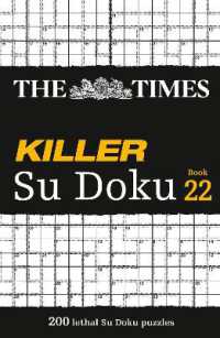 The Times Killer Su Doku Book 22 : 200 Lethal Su Doku Puzzles (The Times Su Doku)