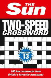 The Sun Two-Speed Crossword Collection 13 : 160 Two-in-One Cryptic and Coffee Time Crosswords (The Sun Puzzle Books)