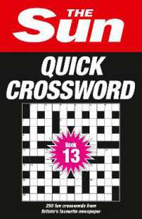 The Sun Quick Crossword Book 13 : 250 Fun Crosswords from Britain's Favourite Newspaper (The Sun Puzzle Books)