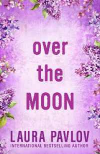 Over the Moon (Rosewood River series) -- Paperback / softback