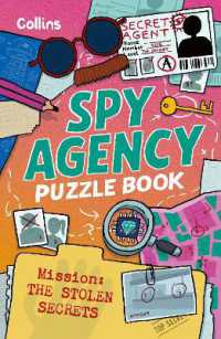 Spy Agency Puzzle Book - the Stolen Secrets : Solve Puzzles, Crack Codes and Take on a Top Secret Mission