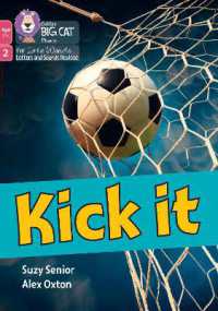 Kick it : Phase 2 Set 3 Blending Practice (Big Cat Phonics for Little Wandle Letters and Sounds Revised - Age 7+)