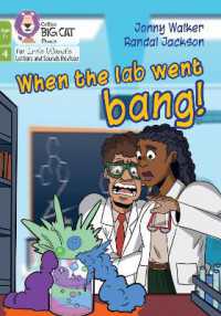 When the lab went bang! : Phase 4 Set 1 Blending Practice (Big Cat Phonics for Little Wandle Letters and Sounds Revised - Age 7+)