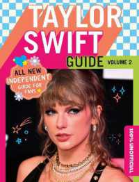 100% Unofficial Taylor Swift Guide : Volume 2