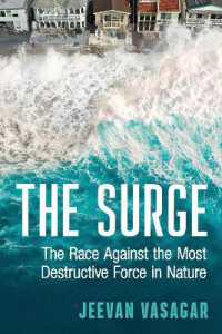 The Surge : The Race against the Most Destructive Force in Nature