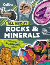 Rocks and Minerals : Discover Fascinating Facts about Gemstones, Fossils and Other Precious Treasures (All about)