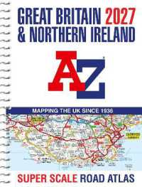 Great Britain A-Z Super Scale Road Atlas 2027 (A3 Spiral) （Spiral）