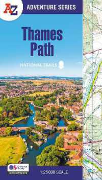 Thames Path : With Ordnance Survey Mapping (A -z Adventure Series) （4TH）