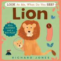 Look at Me, What Do You See? Lion （Board Book）