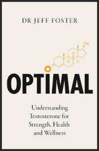 Optimal : Understanding Testosterone for Strength, Health and Wellness