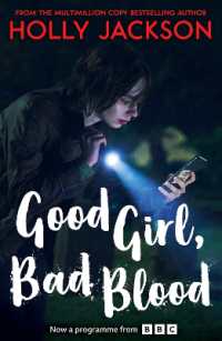 Good Girl, Bad Blood (A Good Girl's Guide to Murder) （TV tie-in）