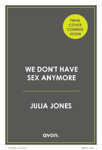 We Don't Have Sex Anymore
