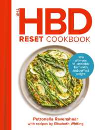 The HBD Reset Cookbook : The Ultimate 16-Day Bible for Health and Perfect Weight