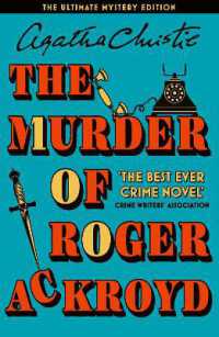 The Murder of Roger Ackroyd : The Ultimate Mystery Edition
