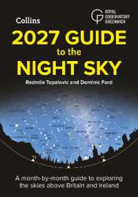 2027 Guide to the Night Sky : A Month-by-Month Guide to Exploring the Skies above Britain and Ireland
