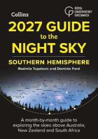 2027 Guide to the Night Sky Southern Hemisphere : A Month-by-Month Guide to Exploring the Skies above Australia, New Zealand and South Africa