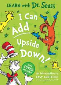 I Can Add Upside Down : An Introduction to Easy Addition! (Learn with Dr. Seuss)