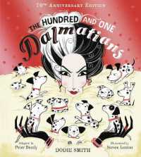 The Hundred and One Dalmatians : Celebrating 70 Years