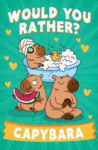 Would You Rather? Capybara (Would You Rather...)