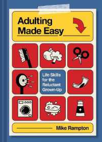 Adulting Made Easy : Life Skills for the Reluctant Grown-Up