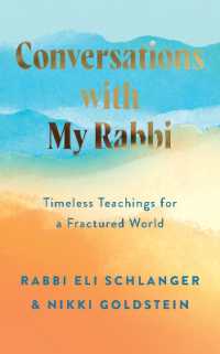 Conversations with My Rabbi : Timeless Teachings for a Fractured World