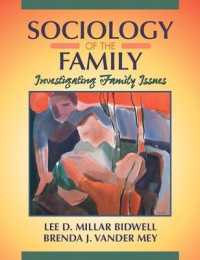 Sociology of the Family : Investigating Family Issues