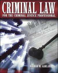 Criminal Law for the Criminal Justice Professional （3RD）