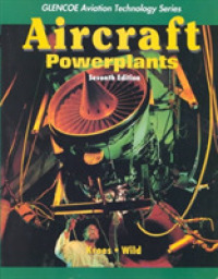 Aircraft Powerplants (Aviation Technology Series) （7 SUB）