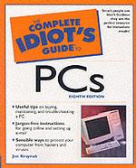 The Complete Idiot's Guide to Pcs (Complete Idiot's Guide to Pcs) （8 SUB）