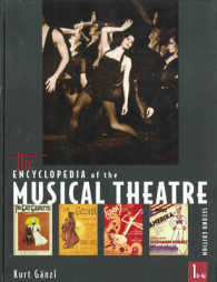 ミュージカル百科事典（第２版・全３巻）<br>The Encyclopedia of the Musical Theatre （2ND）