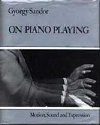 On Piano Playing : Motion, Sound and Expression