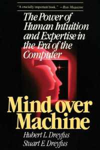 Mind over Machine : The Power of Human Intuition and Expertise in the Era of the Computer
