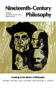 Nineteenth-Century Philosophy (Readings in the History of Philosophy")
