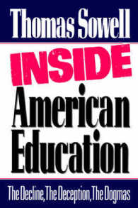 Inside American Education : The Decline, the Deception, the Dogmas