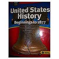 United States History, Grades 6-9 Beginnings to 1877 : Holt United States History （Student）