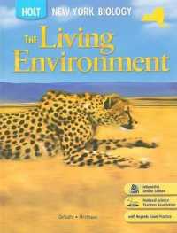 The Living Environment : Holt Biology : New York Edition （Student）
