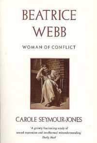 Beatrice Webb : Woman of Conflict