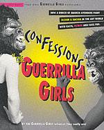 Confessions of the Guerrilla Girls （2ND）